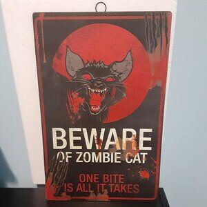 Beware Of Zombie Cat (Metal Hanger Sign)